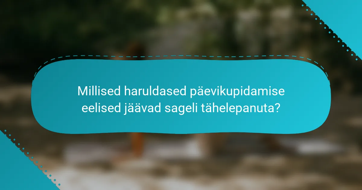 Millised haruldased päevikupidamise eelised jäävad sageli tähelepanuta?